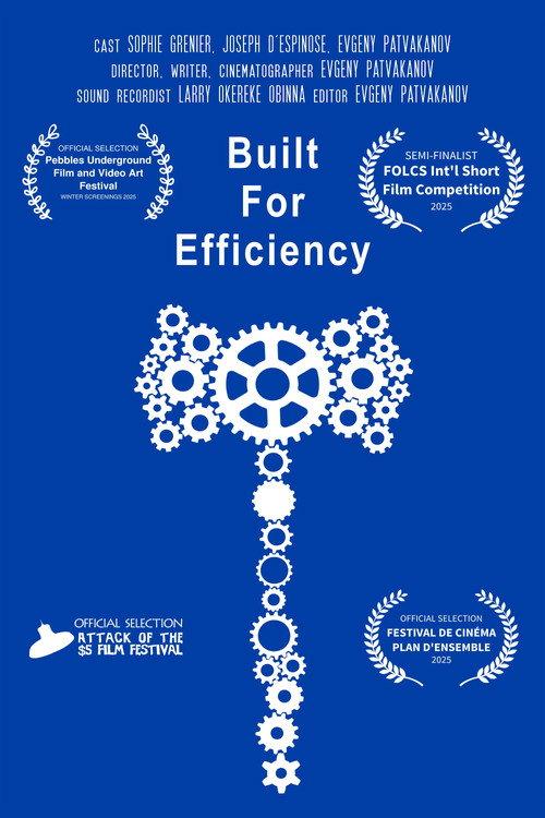 Built For Efficiency 2025 official movie poster