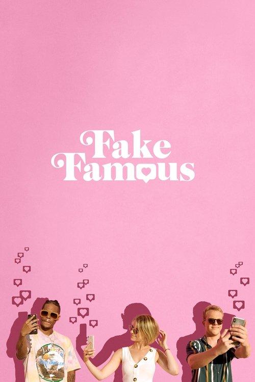 Fake Famous 2021 official movie poster
