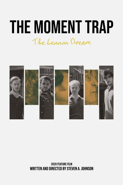 The Moment Trap: The Lennon Dream 2021 official movie poster
