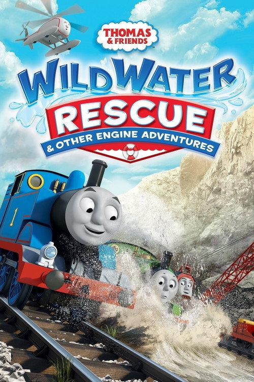 Thomas & Friends: Wild Water Rescue & Other Engine Adventures 2015 official movie poster