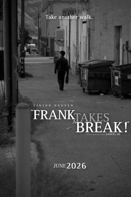 Frank Takes a Break! 2026 official movie poster