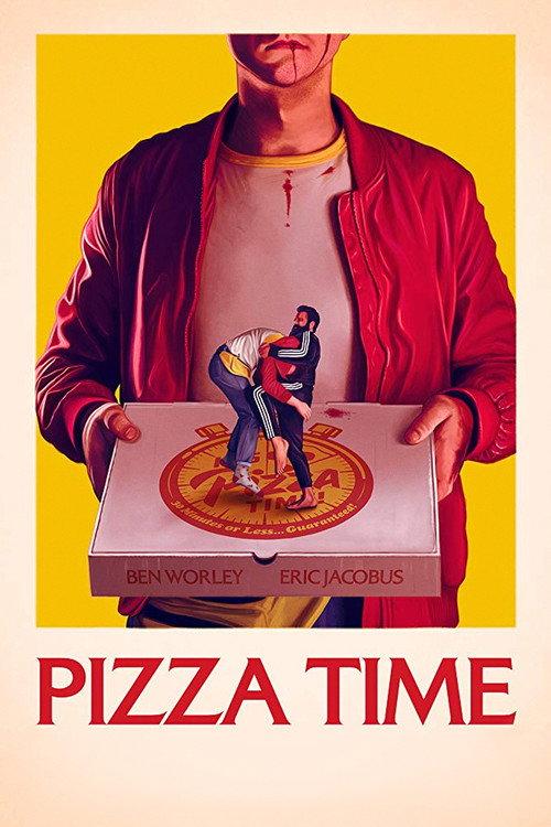 Pizza Time 2019 official movie poster