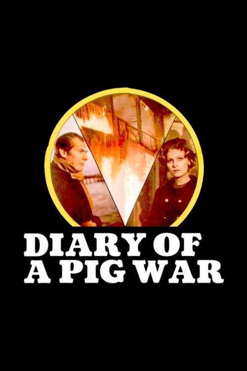 Diary of a Pig War 1975 official movie poster