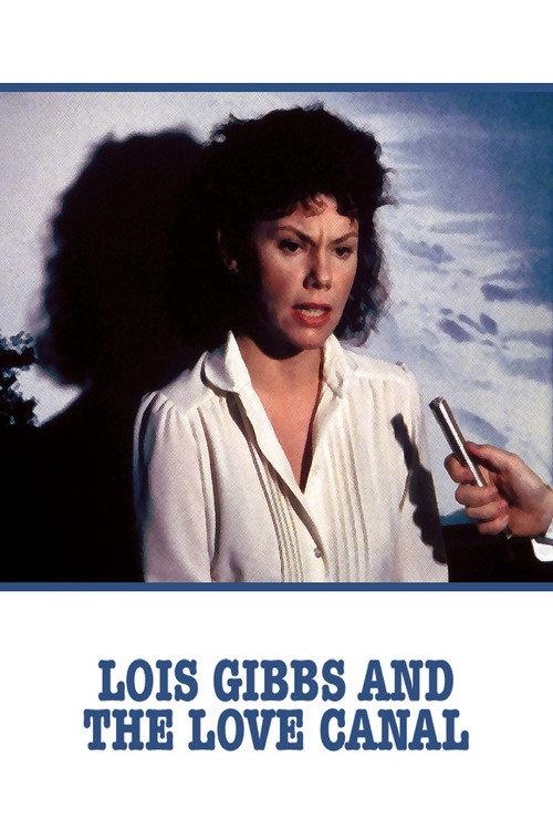 Lois Gibbs and the Love Canal 1982 official movie poster