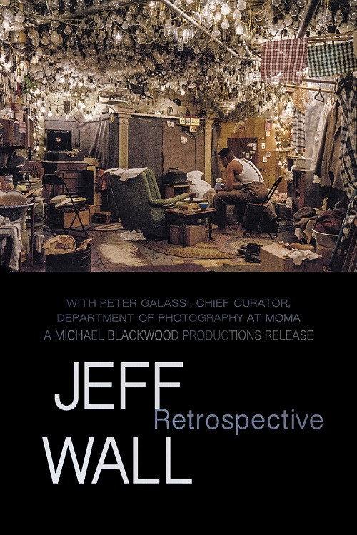 Jeff Wall: Retrospective 2007 official movie poster