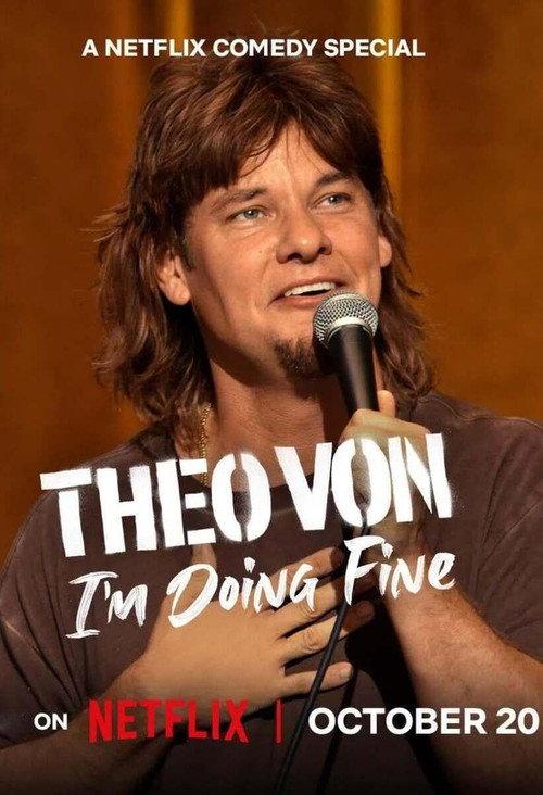 Theo Von: I'm Doing Fine 2026 official movie poster