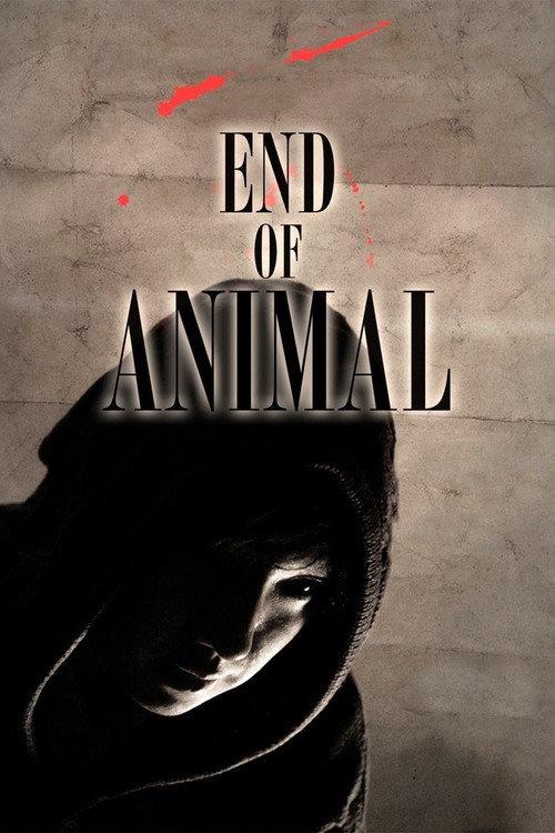 End of Animal 2011 official movie poster