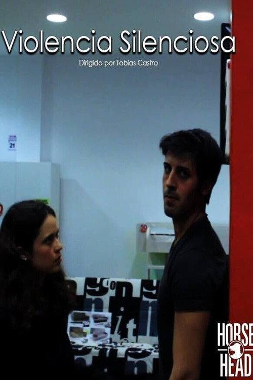 Violencia Silenciosa 2014 official movie poster