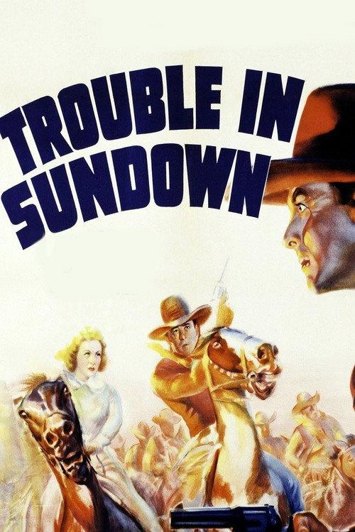 Trouble in Sundown 1939 official movie poster