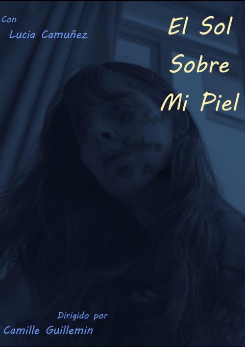 El Sol Sobre Mi Piel 2025 official movie poster