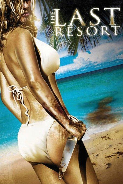 The Last Resort 2009 official movie poster