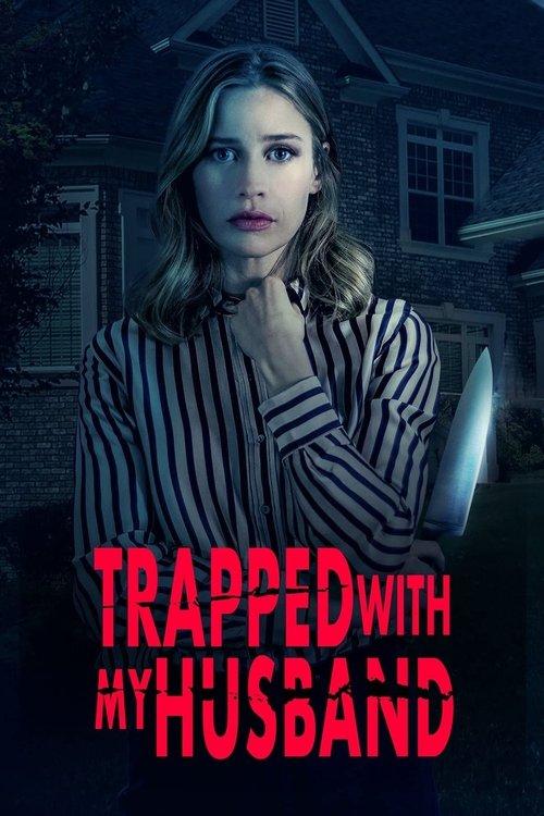 Trapped with My Husband 2022 official movie poster