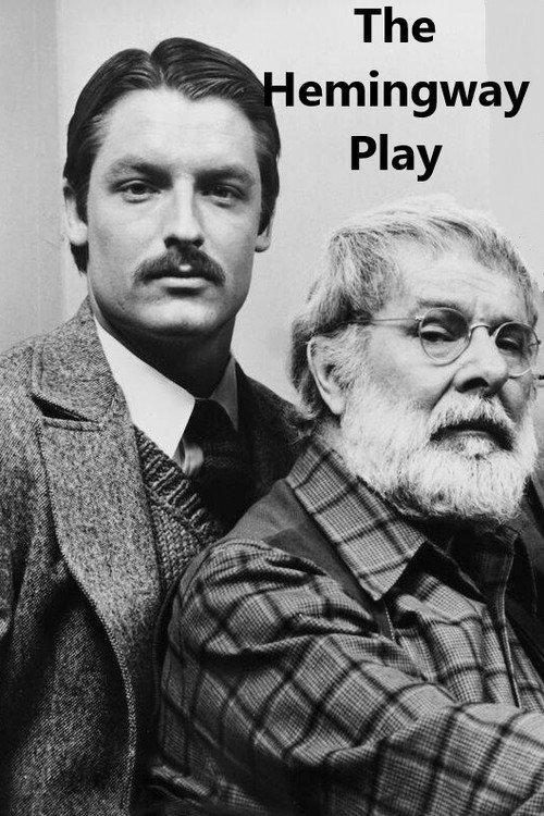 The Hemingway Play 1976 official movie poster