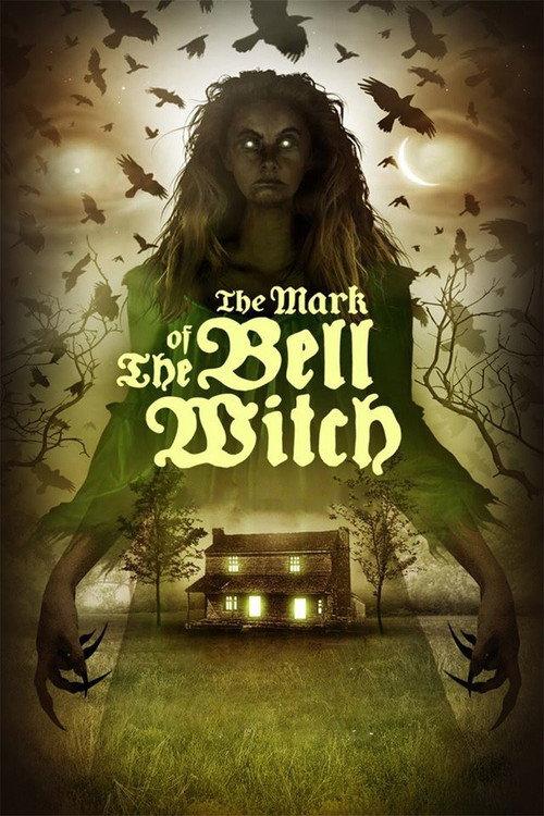 The Mark of the Bell Witch 2020 official movie poster