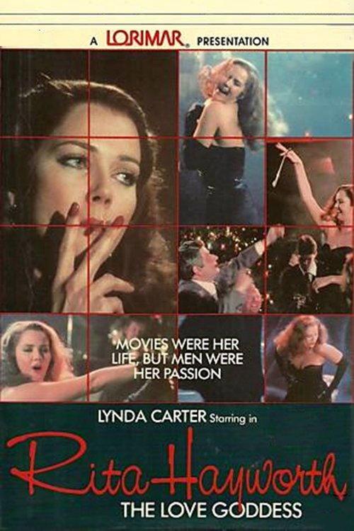 Rita Hayworth: The Love Goddess 1983 official movie poster