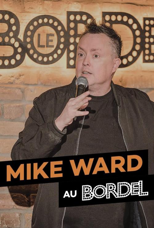 Mike Ward au Bordel 2018 official movie poster