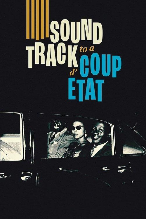 Soundtrack to a Coup d'Etat 2024 official movie poster