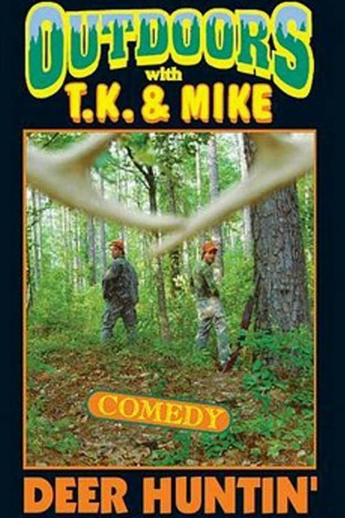 Outdoors with T.K. and Mike: Deer Huntin' 1996 official movie poster