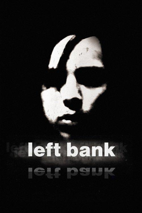 Left Bank 2008 official movie poster