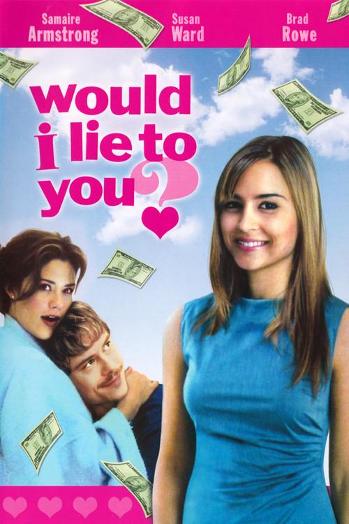 Would I Lie to You? 2005 official movie poster