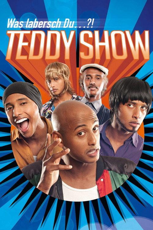 Teddy Show - Was labersch Du...?! 2015 official movie poster