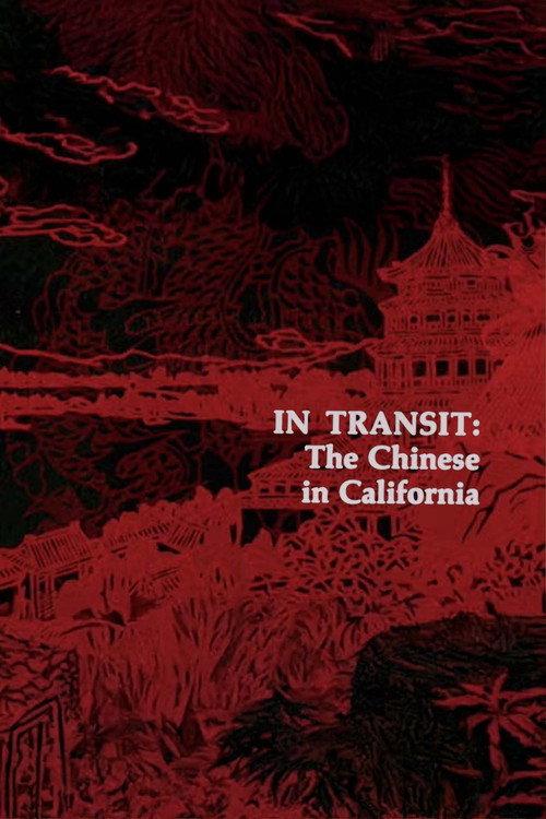In Transit: The Chinese in California 1977 official movie poster