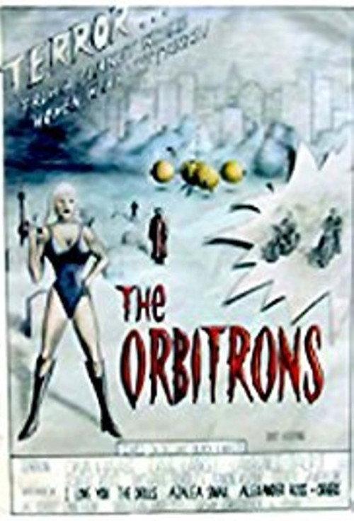 The Orbitrons 1990 official movie poster