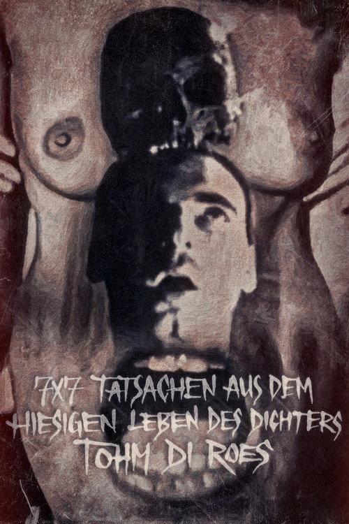 7x7 Facts About the Life of the Poet Tohm di Roes in Present Climes 1983 official movie poster