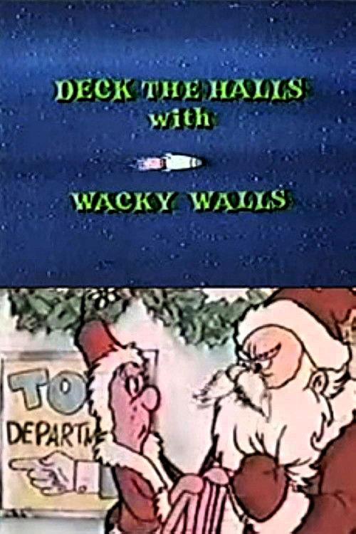 Deck the Halls with Wacky Walls 1983 official movie poster