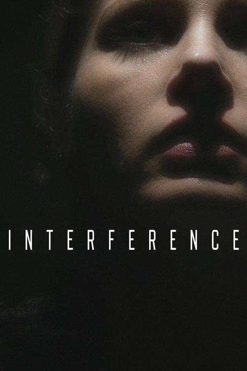 Interference 2018 official movie poster
