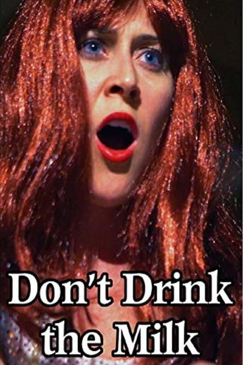 Don't Drink the Milk 2019 official movie poster