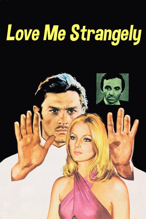 Love Me Strangely 1971 official movie poster