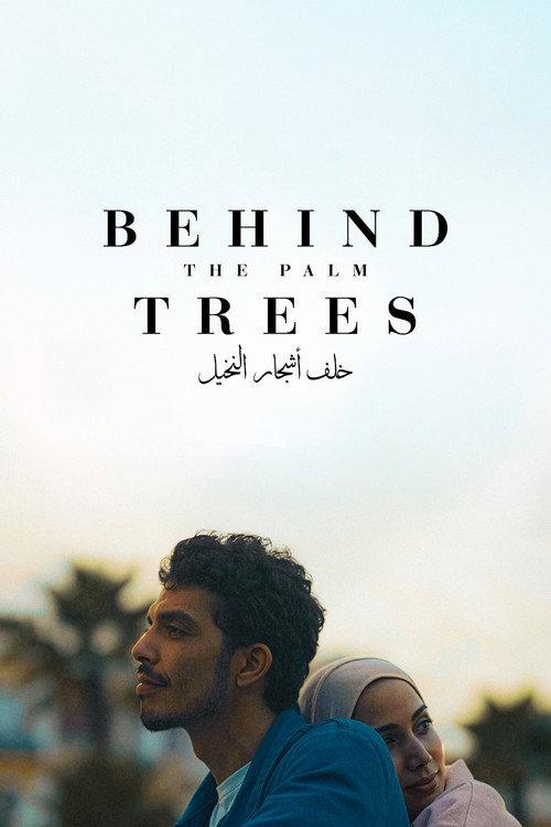 Behind the Palm Trees 2026 official movie poster
