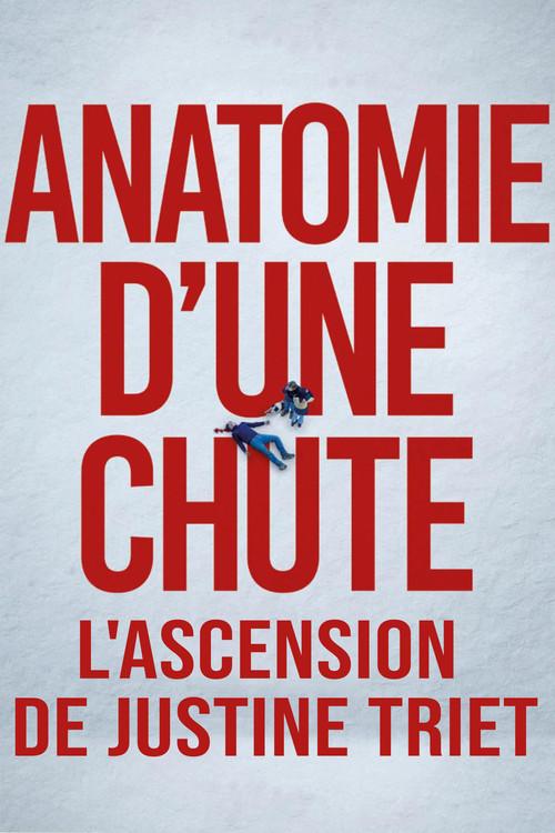 Anatomie d'une chute : L'ascension de Justine Triet 2024 official movie poster