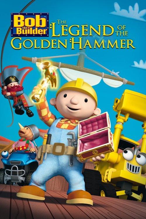 Bob the Builder: The Golden Hammer 2010 official movie poster