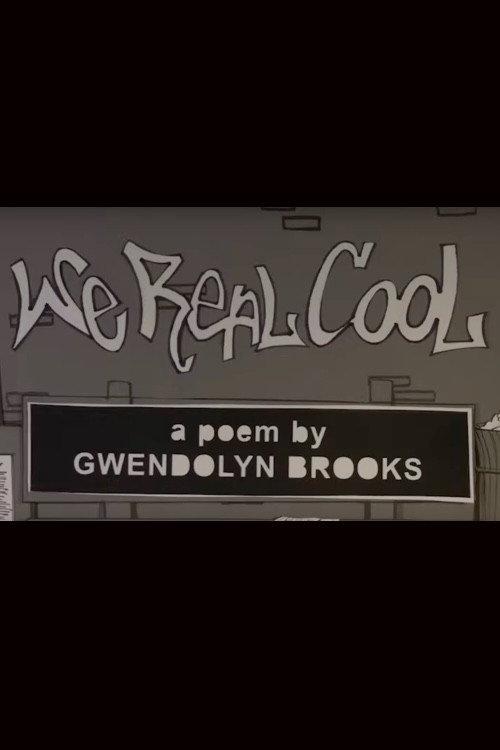 We Real Cool 2017 official movie poster