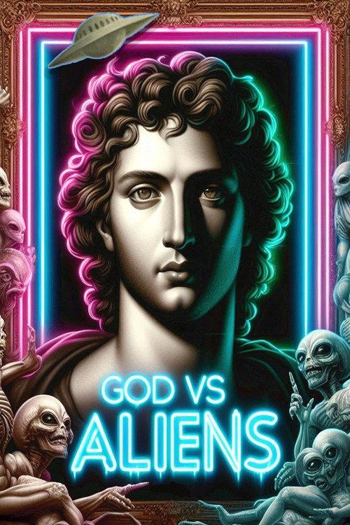 God Versus Aliens 2023 official movie poster