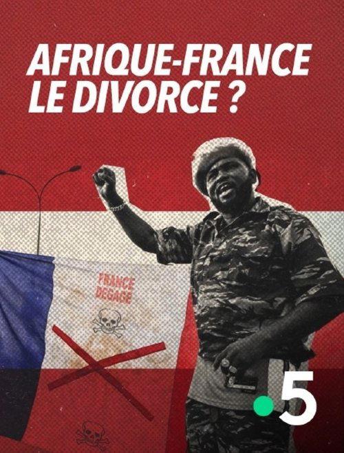 Afrique-France : le divorce ? 2025 official movie poster