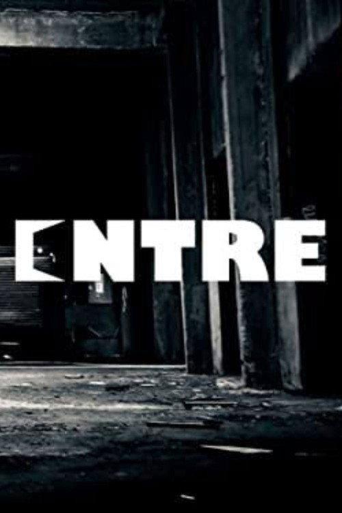 Entre 2019 official movie poster