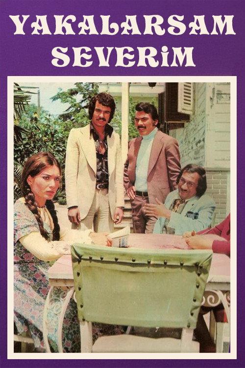 Yakalarsam Severim 1975 official movie poster
