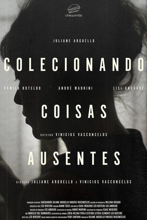 Colecionando Coisas Ausentes  official movie poster