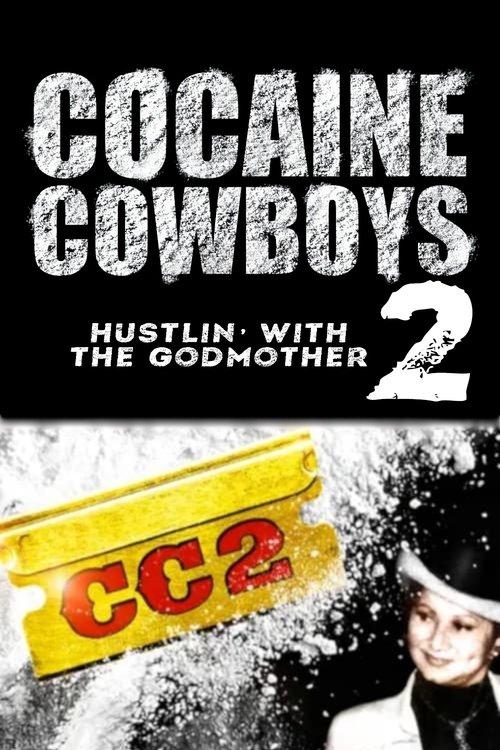 Cocaine Cowboys 2 2008 official movie poster