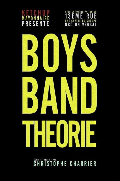 Boys Band Theorie 2013 official movie poster