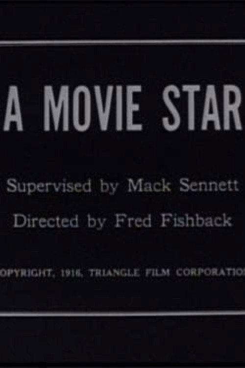 A Movie Star 1916 official movie poster