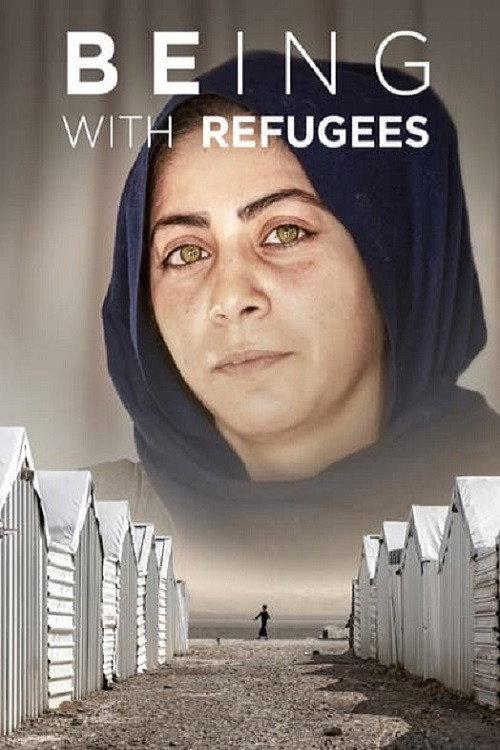 Being with refugees 2021 official movie poster