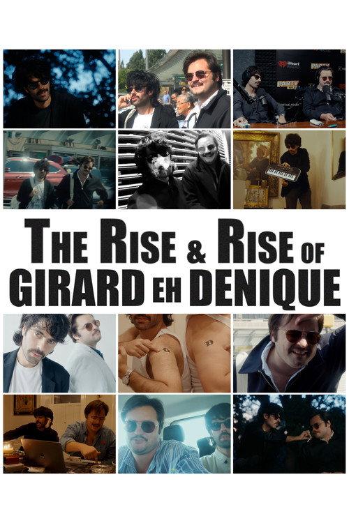 The Rise and Rise of Girard eh Denique 2025 official movie poster