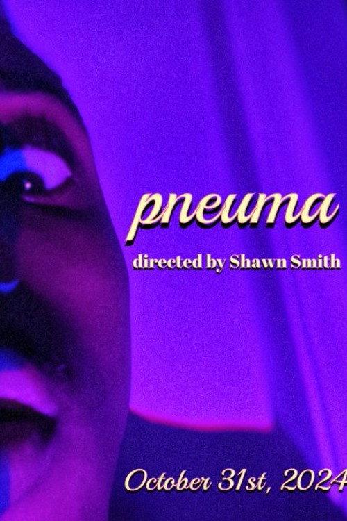 Pneuma 2024 official movie poster