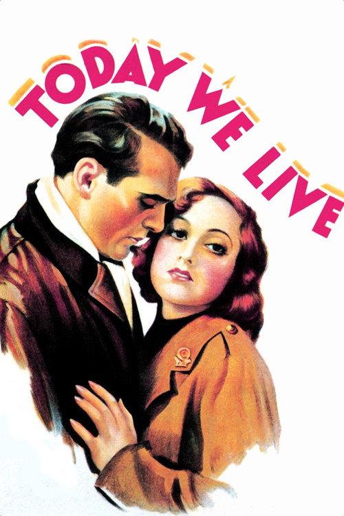 Today We Live 1933 official movie poster