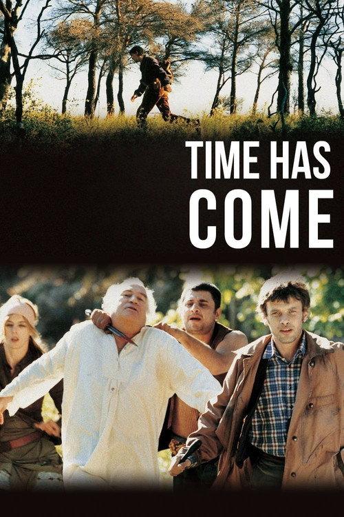 Time Has Come 2005 official movie poster