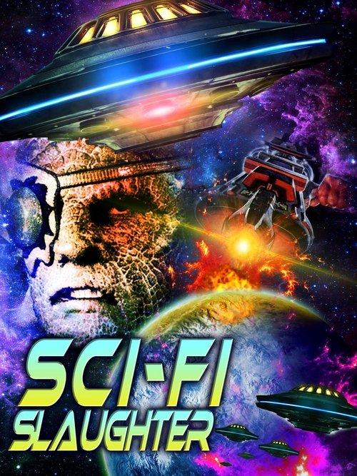 Sci-Fi Slaughter 2005 official movie poster
